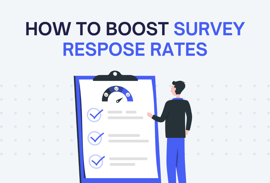 How to boost Survey Response Rates